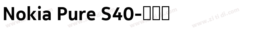 Nokia Pure S40字体转换 Nokia Pure S40字体转换